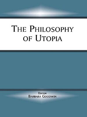 cover image of The Philosophy of Utopia